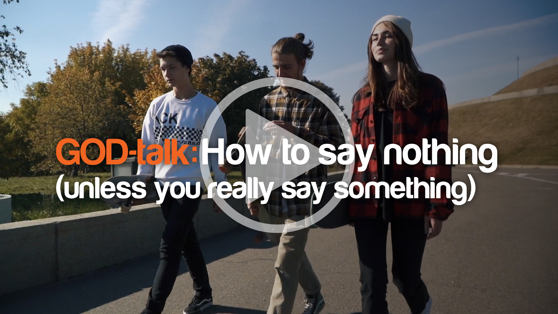 God-Talk 5. How to say nothing (unless you really say something)
